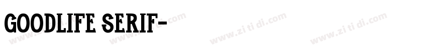 Goodlife Serif字体转换
